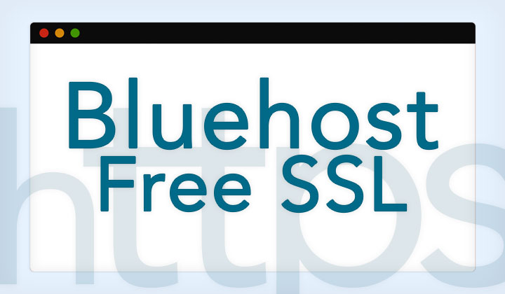 Bluehost Free SSL