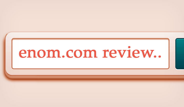 enom.com Domain Registrar Review