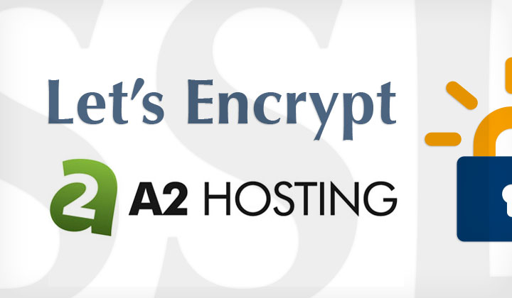 Let's Encrypt A2 Hosting
