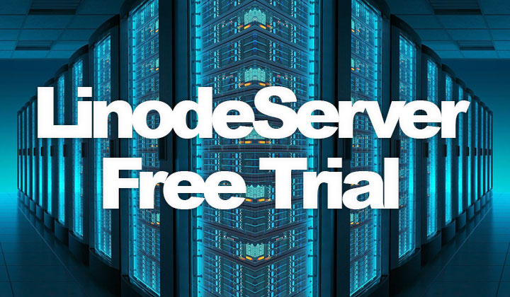 Linode Server Free Trial