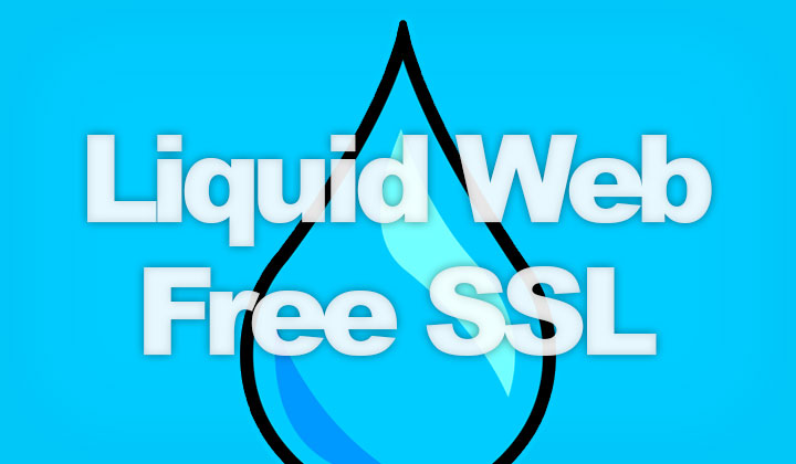 Liquid Web Free SSL