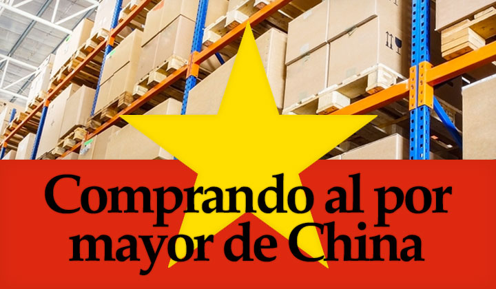 Comprando al pormayor de China