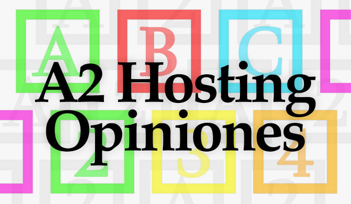 A2 Hosting Opiniones