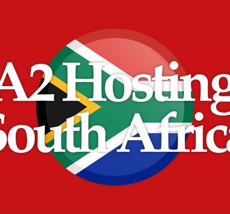 A2 Hosting South Africa