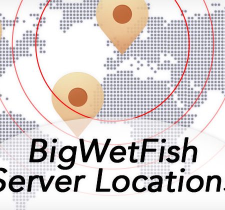 BigWetFish Server Locations