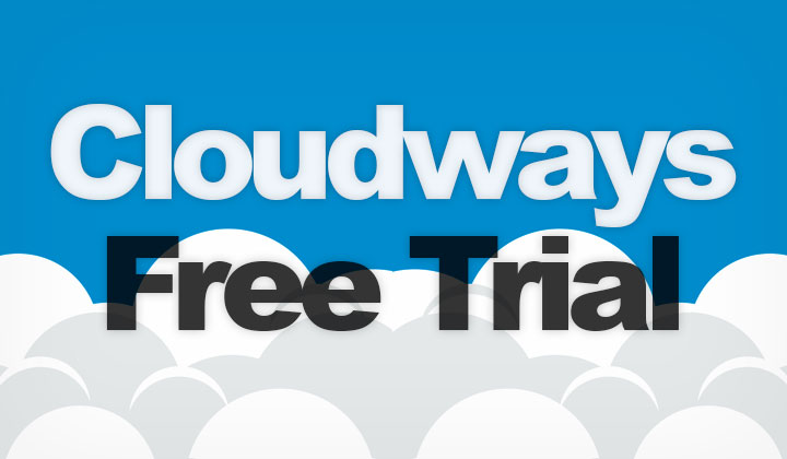 Cloudways Free Trial