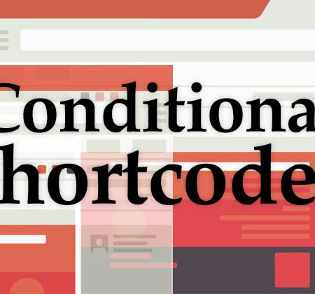 Conditional WordPress Shortcodes