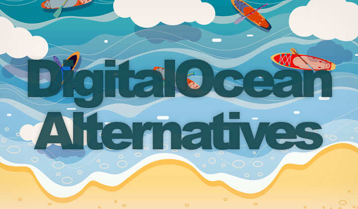 DigitalOcean Alternatives