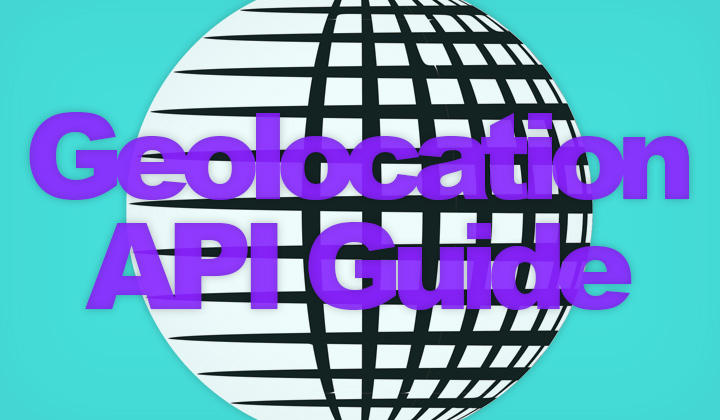 Geolocation API Guide