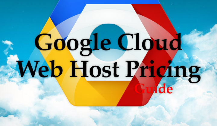 Google Cloud Hosting Price Guide