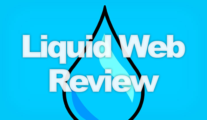 Liquid Web Review