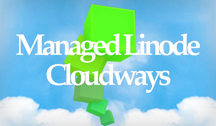 Managed Cloudways with Linode