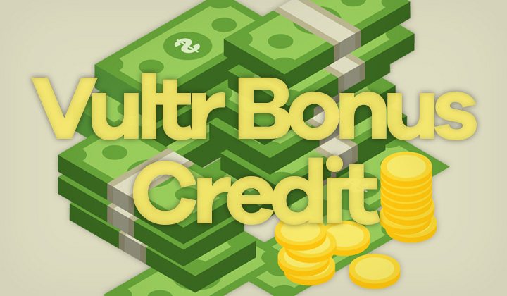 Vultr Bonus Credit